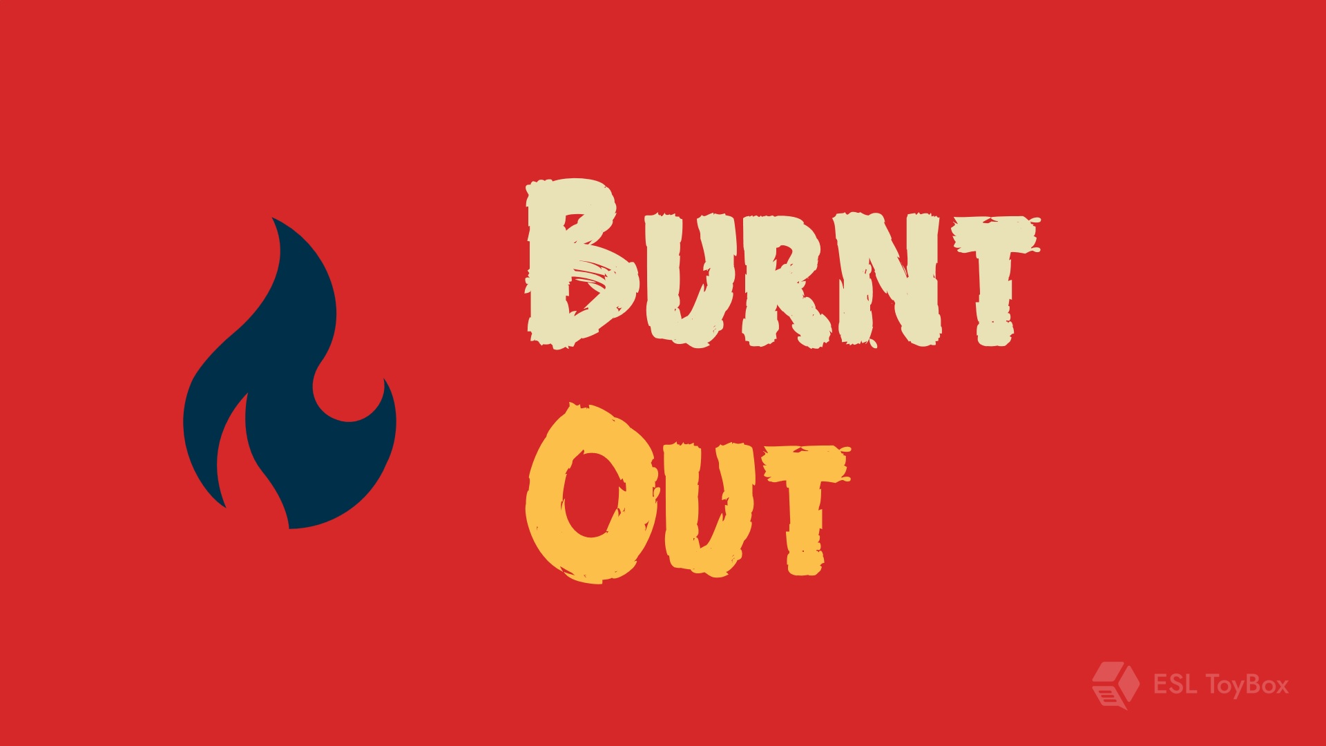 Burnt Out