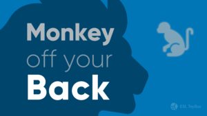 monkey off your back